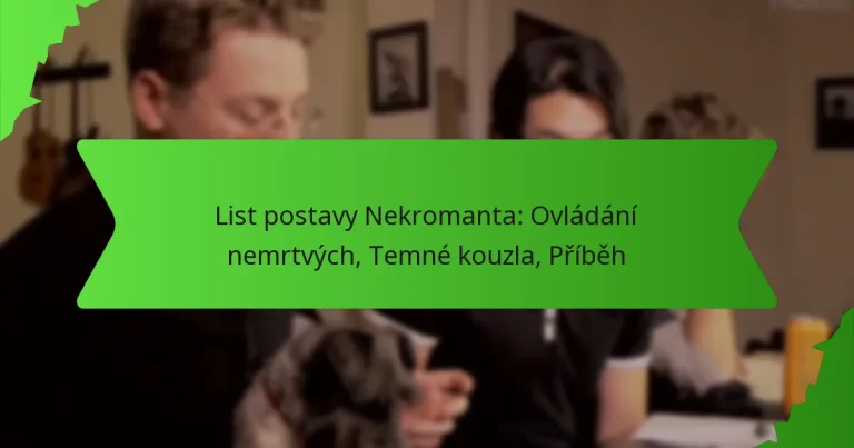List postavy Nekromanta: Ovládání nemrtvých, Temné kouzla, Příběh